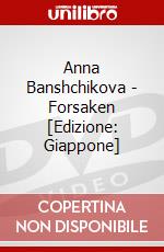 Anna Banshchikova - Forsaken [Edizione: Giappone] dvd