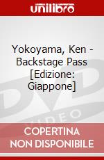 Yokoyama, Ken - Backstage Pass [Edizione: Giappone] dvd