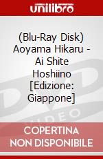 (Blu-Ray Disk) Aoyama Hikaru - Ai Shite Hoshiino [Edizione: Giappone] brd