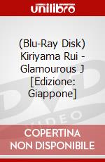 (Blu-Ray Disk) Kiriyama Rui - Glamourous J [Edizione: Giappone] brd
