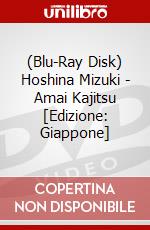 (Blu-Ray Disk) Hoshina Mizuki - Amai Kajitsu [Edizione: Giappone] brd
