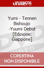 Yumi - Tennen Bishoujo -Yuumi Debut  [Edizione: Giappone] dvd