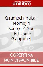 Kuramochi Yuka - Momojiri Kanojo 4 You [Edizione: Giappone] dvd