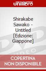 Shirakabe Sawako - Untitled  [Edizione: Giappone] dvd