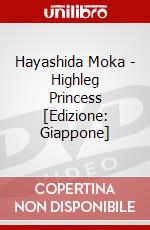 Hayashida Moka - Highleg Princess [Edizione: Giappone] dvd