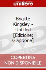 Brigitte Kingsley - Untitled [Edizione: Giappone] dvd