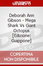 Deborah Ann Gibson - Mega Shark Vs Giant Octopus [Edizione: Giappone] dvd