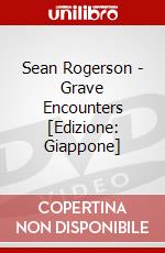 Sean Rogerson - Grave Encounters [Edizione: Giappone] dvd