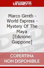 Marco Girnth - World Express - Mystery Of The Maya [Edizione: Giappone] dvd