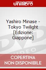 Yashiro Minase - Tokyo Twilight [Edizione: Giappone] dvd