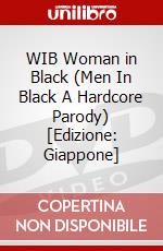 WIB Woman in Black (Men In Black A Hardcore Parody) [Edizione: Giappone] dvd