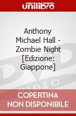 Anthony Michael Hall - Zombie Night [Edizione: Giappone] dvd