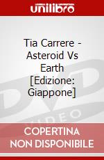 Tia Carrere - Asteroid Vs Earth [Edizione: Giappone] dvd