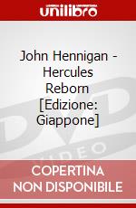 John Hennigan - Hercules Reborn [Edizione: Giappone] dvd