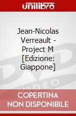 Jean-Nicolas Verreault - Project M [Edizione: Giappone] dvd