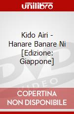 Kido Airi - Hanare Banare Ni [Edizione: Giappone] dvd