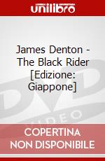 James Denton - The Black Rider [Edizione: Giappone] dvd