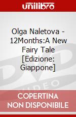 Olga Naletova - 12Months:A New Fairy Tale [Edizione: Giappone] dvd