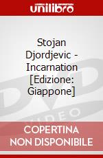 Stojan Djordjevic - Incarnation [Edizione: Giappone] dvd