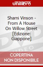 Sharni Vinson - From A House On Willow Street [Edizione: Giappone] dvd