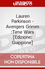 Lauren Parkinson - Avengers Grimm :Time Wars [Edizione: Giappone] dvd