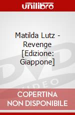 Matilda Lutz - Revenge [Edizione: Giappone] dvd