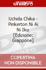 Uchida Chika - Pinkerton Ni Ai Ni Iku [Edizione: Giappone] dvd