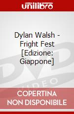 Dylan Walsh - Fright Fest [Edizione: Giappone] dvd