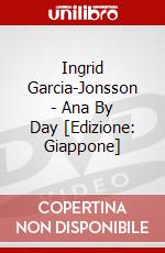 Ingrid Garcia-Jonsson - Ana By Day [Edizione: Giappone] dvd