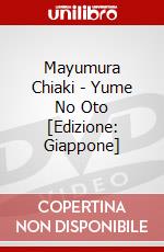 Mayumura Chiaki - Yume No Oto [Edizione: Giappone] dvd