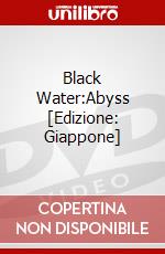 Black Water:Abyss [Edizione: Giappone] dvd