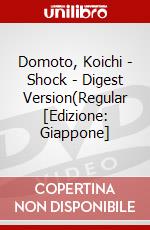 Domoto, Koichi - Shock - Digest Version(Regular [Edizione: Giappone] dvd