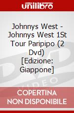 Johnnys West - Johnnys West 1St Tour Paripipo (2 Dvd) [Edizione: Giappone] dvd