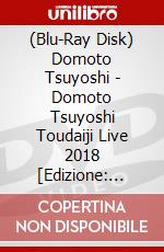 (Blu-Ray Disk) Domoto Tsuyoshi - Domoto Tsuyoshi Toudaiji Live 2018 [Edizione: Giappone] brd