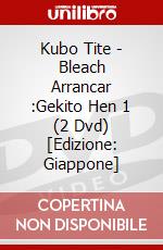 Kubo Tite - Bleach Arrancar :Gekito Hen 1 (2 Dvd) [Edizione: Giappone] dvd