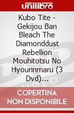 Kubo Tite - Gekijou Ban Bleach The Diamonddust Rebellion Mouhitotsu No Hyourinmaru (3 Dvd) [Edizione: Giappone] dvd