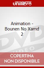 Animation - Bounen No Xamd 2 dvd