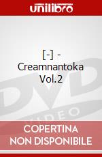 [-] - Creamnantoka Vol.2 dvd