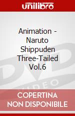 Animation - Naruto Shippuden Three-Tailed Vol.6 dvd