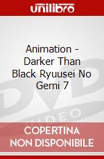 Animation - Darker Than Black Ryuusei No Gemi 7 dvd