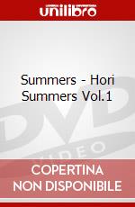 Summers - Hori Summers Vol.1 dvd
