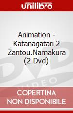 Animation - Katanagatari 2 Zantou.Namakura (2 Dvd) dvd