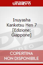 Inuyasha Kanketsu Hen 7 [Edizione: Giappone] dvd