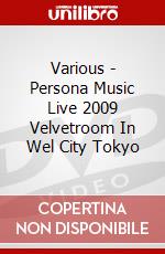 Various - Persona Music Live 2009 Velvetroom In Wel City Tokyo dvd