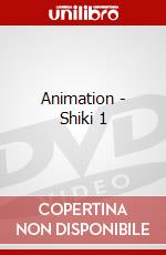 Animation - Shiki 1 dvd