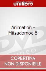 Animation - Mitsudomoe 5 dvd