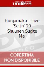 Honjamaka - Live 'Seijin'-20 Shuunen Sugite Ma dvd