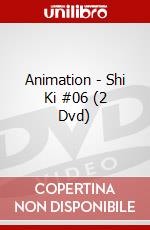Animation - Shi Ki #06 (2 Dvd) dvd