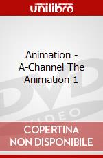 Animation - A-Channel The Animation 1 dvd