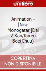 Animation - [Nise Monogatari]Dai 2 Kan/Karen Bee(Chuu) dvd